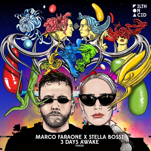 Marco Faraone & Stella Bossi - 3 DAYS AWAKE [FOA122]